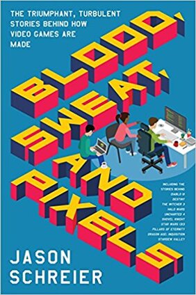 Blood, Sweat and Pixels