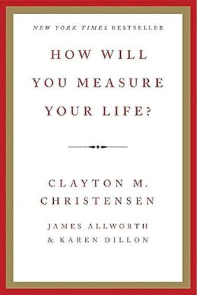 How Will You Measure Your Life